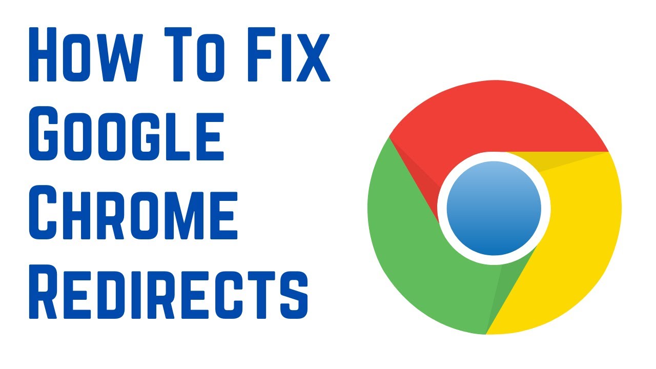 How To Fix Google Chrome Redirects | How to stop Google Chrome from redirecting