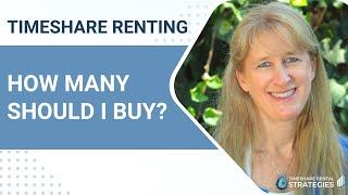 How To Rent Your Timeshare - How Many Timeshares Should You Buy to Make the Most Profit?
