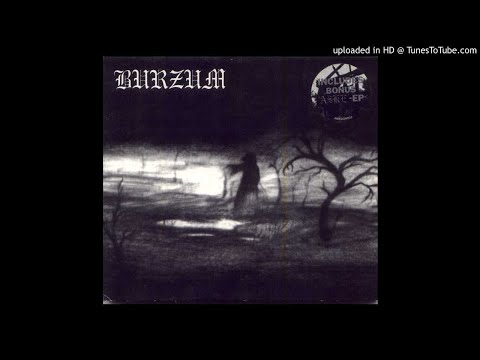 Burzum - 04 - Channelling The Power Of Souls Into A New God