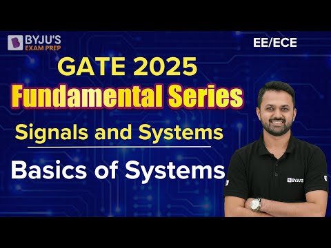 GATE 2025 EE ECE Signals and Systems Basics of Signals BYJU S GATE