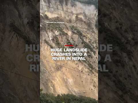 Huge landslide crashes into a river in Nepal