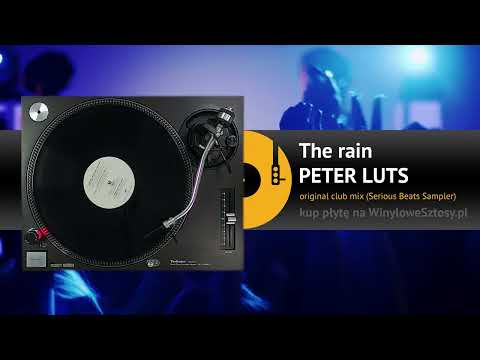 PETER LUTS - The rain (original mix)