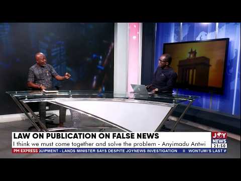 Law on publication of false news: To repeal or to retain | PM Express with Evans Mensah (21-7-26)