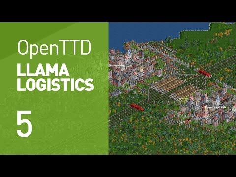 Llama Logistics - EP 5 (OpenTTD)