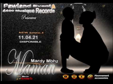 Mardy Mbhz / Maman/