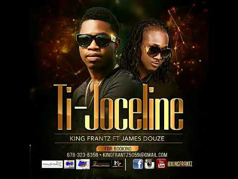 King Frantz Ft. James Douze - Ti joceline (Official  Audio)