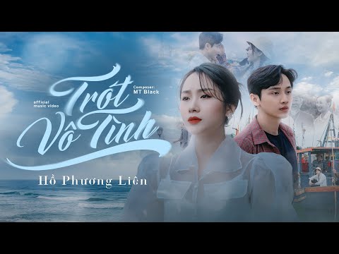 Trót vô tình - Hồ Phương Liên