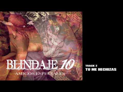 Video Tú Me Hechizas (Audio) de Blindaje 10