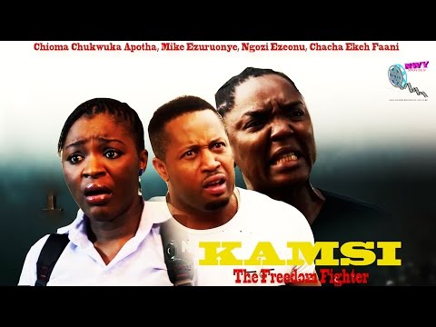 Kamsi The Freedom Fighter  Season 1$2  - 2015 Latest Nigerian Nollywood Movie
