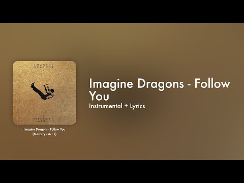 Imagine Dragons - Follow You (Official Instrumental + Lyrics on Screen / Karaoke)