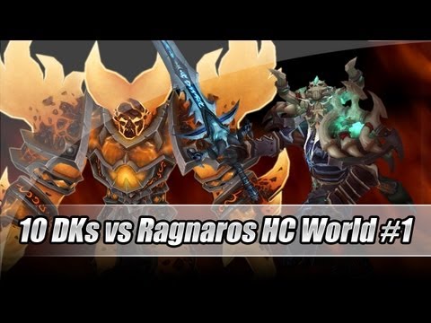 10 DKs vs Ragnaros HEROIC # Worldfirst # - Raegwyn PoV