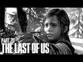 WINTER | The Last of Us - Part 20 WINTER | The Last of Us - Part 20