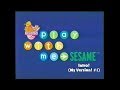 Play With Me Sesame Intro My Version 1 Test