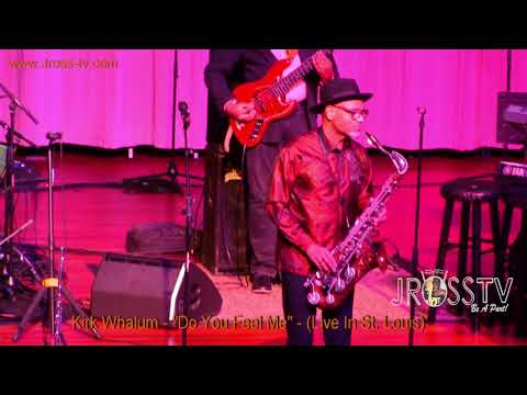 James Ross @ Kirk Whalum - "Do you Feel me" - www.Jross-tv.com (St. Louis)