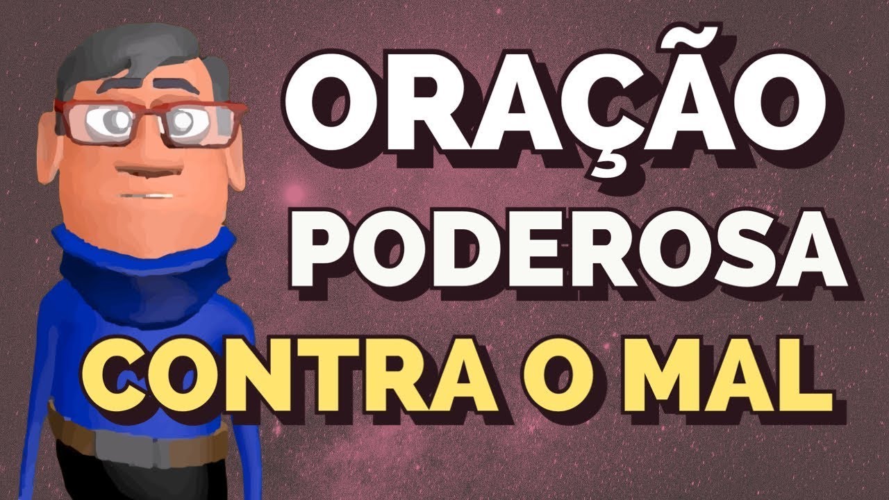 ORAÇÃO PODEROSA DE PROTEÇÃO CONTRA O MAL - Minuto com Deus de Hoje