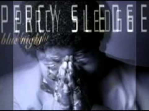 PERCY SLEDGE-that's the way i want to live my life