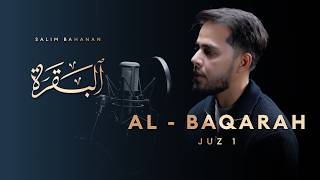 Download lagu Salim Bahanan | Al Baqarah Juz 1 mp3