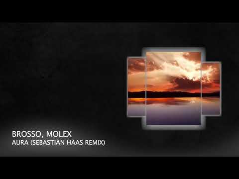 PREMIERE: Brosso, Molex (RU) - Aura (Sebastian Haas Remix) (Short Edit) [Progressive House 2021]