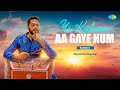 Ye Kaha Aa Gaye Hum Santoor Ninad Daithankar Hindi Cover Song Saregama Open Stage