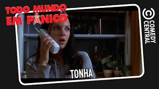 Tonha | Todo mundo em pânico