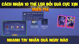 Liên Quân | Cách Nhận Skin SSS Và 100k Quân Huy - Có Thẻ LSR Valhein Và Liliana Đổi Quà Sự Kiện