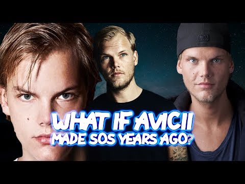 WHAT IF "SOS" BY AVICII WAS MADE YEARS AGO? - [AVICII TRIBUTE]