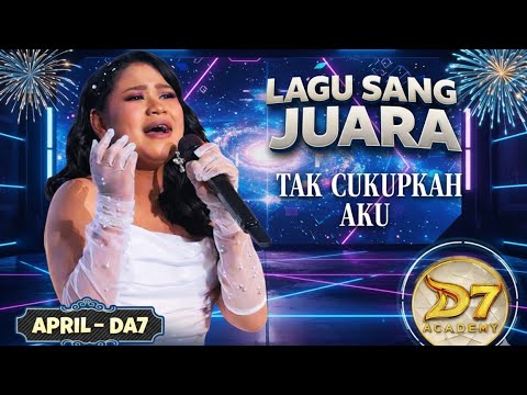 APRIL DA7'S LATEST SONG "Am I not enough?" the champion's song.