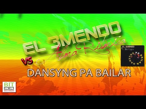El 3Mendo vs Alma Ritmica - Dansyng Pa Bailar