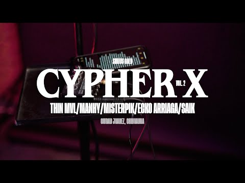CYPHER X - VOL.2 (VIDEO OFICIAL)