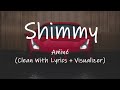 Aminé Shimmy Clean With Lyrics Visu