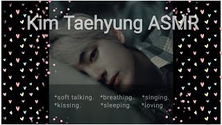 BTS ASMR Kim Taehyung sleeping kissing singing bre