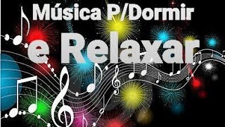 MUSICA PARA DORMIR E RELAXAR-RELAXED LIZARD/SOFT HAIR.