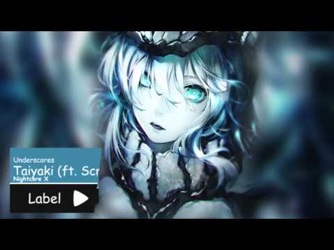 Underscores - Taiyaki (ft. Script) [REMIX CONTEST]