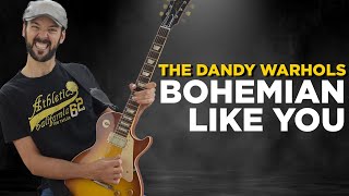 Bohemian like you von The Dandy Warhols auf der Gitarre - einfach und fortgeschritten, Tutorial