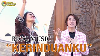 Download lagu BFOG MUSIC & Ps FONNY KUSUMA - KERINDUANKU mp3 Download lagu BFOG MUSIC & Ps FONNY KUSUMA - KERINDUANKU mp3