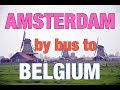 Amsterdam To Belgium By Bus