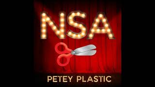 NSA (No Strings Attached) Petey Plastic (demo)