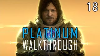 DEATH STRANDING: DIRECTOR'S CUT - Platinum Walkthrough 18/x - Trophy Guide