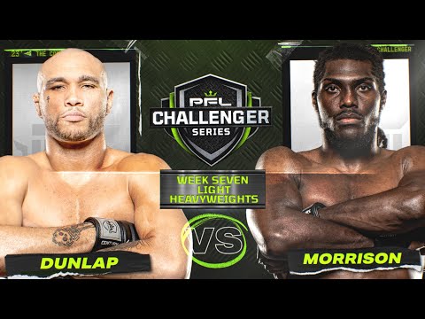 Roland Dunlap vs Monte Morrison | 2023 PFL Challenger Series - Week 7
