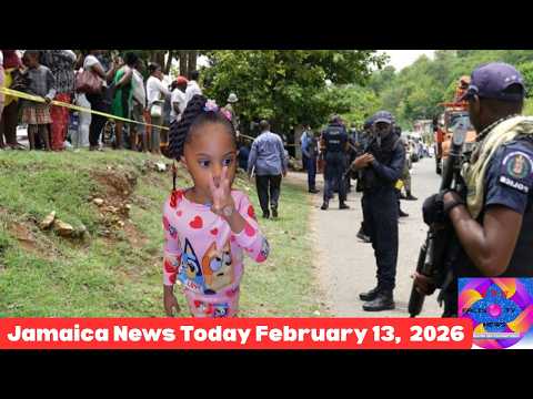 Jamaica News Today, February 13, 2026