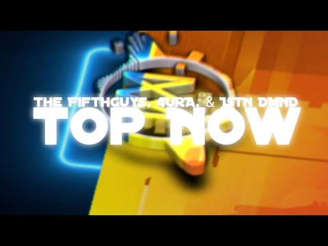 The FifthGuys, 4URA & JSTN DMND - Top Now