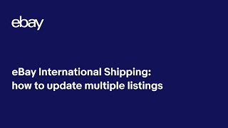 eBay International Shipping: How to update multiple listings
