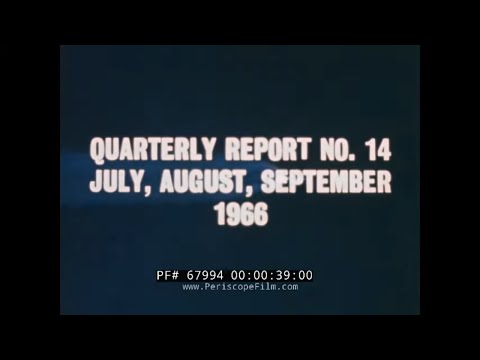 NASA MANNED SPACE FLIGHT QUARTERLY REPORT 14   1966 APOLLO & GEMINI PROGRAMS FILM  67994