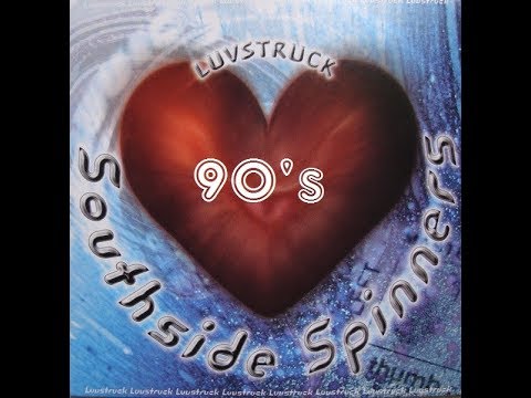90's Southside Spinners - Luvstruck