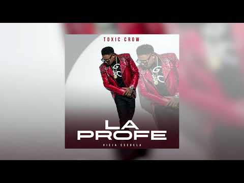 La Profe - Toxic Crow Prod. By Dj 9