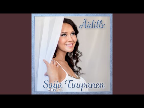 Äidille - Saija Tuupanen