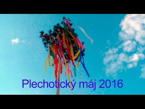Plechotice - stavanie mája 2016