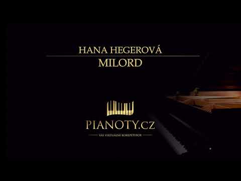 Hana Hegerová - Milord (klavírní doprovod / karaoke)