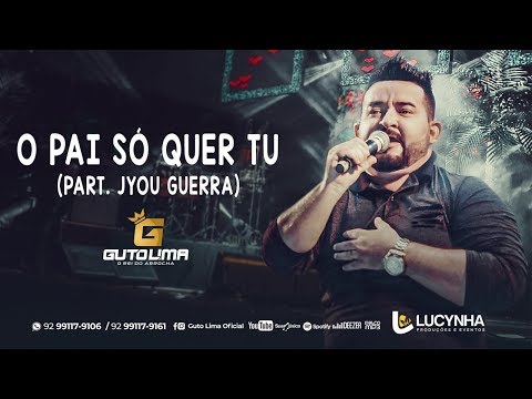 O Pai só Quer Tu - Guto Lima e Jyou Guerra Ao Vivo no Clube Municipal