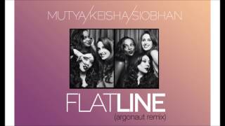 Mutya Keisha Siobhan - Flatline (Argonaut Remix)